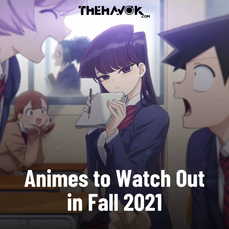 Animes to Watch Out in Fall 2021